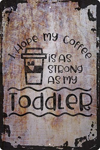 Стенни табела надявам се, че кафето ми толкова здрав, като моето дете забавни деца родителски Декоративно Изкуство