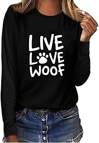 Ризи Live Love Woof за Жени, Тениска с Писмото Принтом, Пуловер, Ежедневни Свободна Туника, Hoody с кръгло деколте,