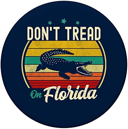 Не стъпвайте на Флоридского Алигатор Крокодил Рон Desantis Цветни попсокеты С възможност за смяна на PopGrip